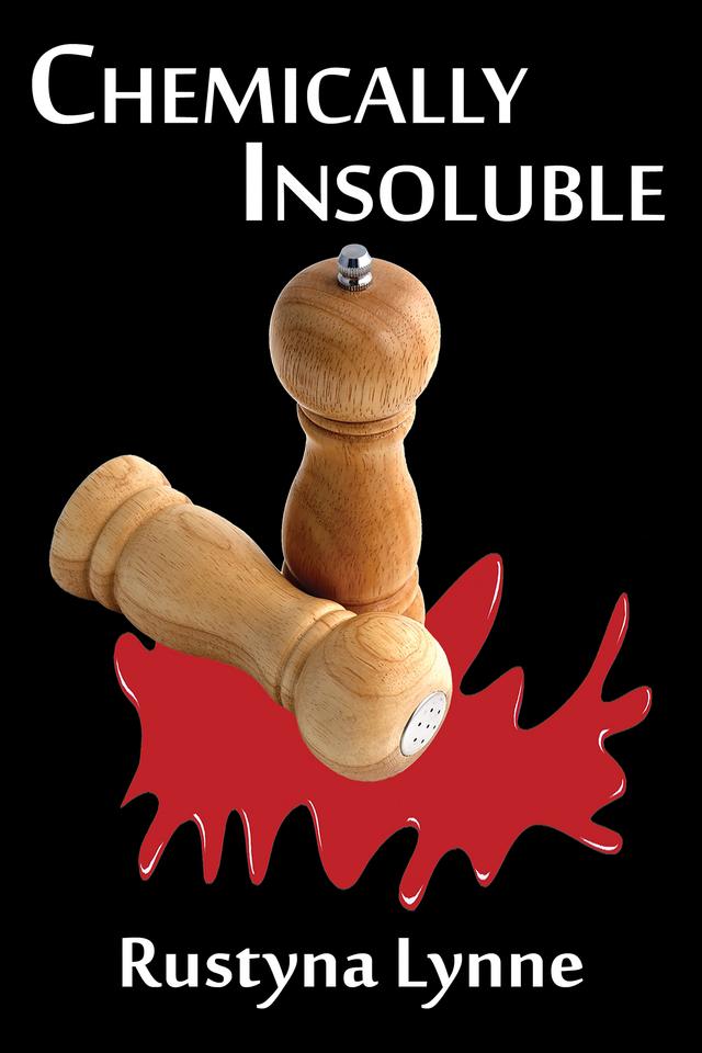 Chemically Insoluble by Rustyna Lynne