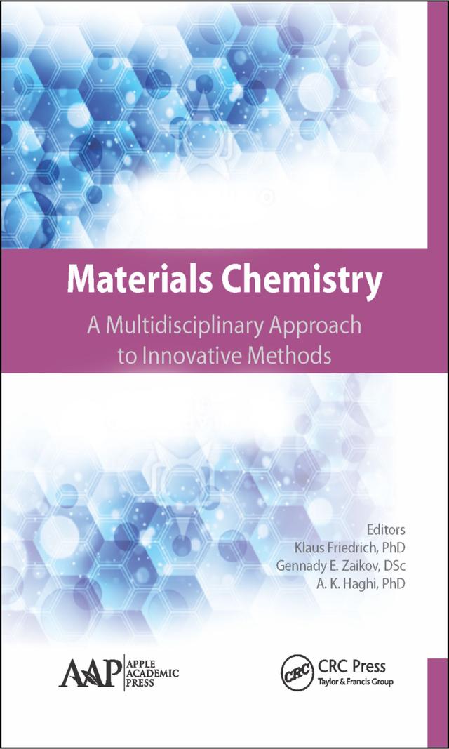 Materials Chemistry by A. K. Haghi, Gennady E. Zaikov, Klaus Friedrich