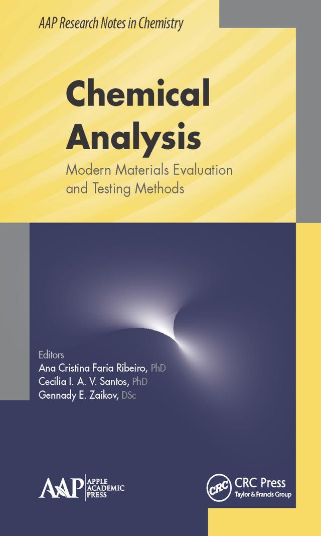 Chemical Analysis by Ana C. F. Ribeiro, Cecilia I. A. V. Santos, Gennady E. Zaikov