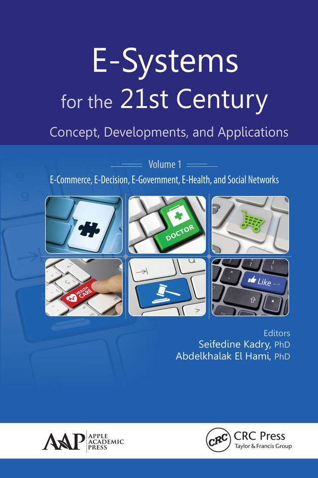 E-Systems for the 21st Century by Abdelkhalak El Hami, Seifedine Kadry