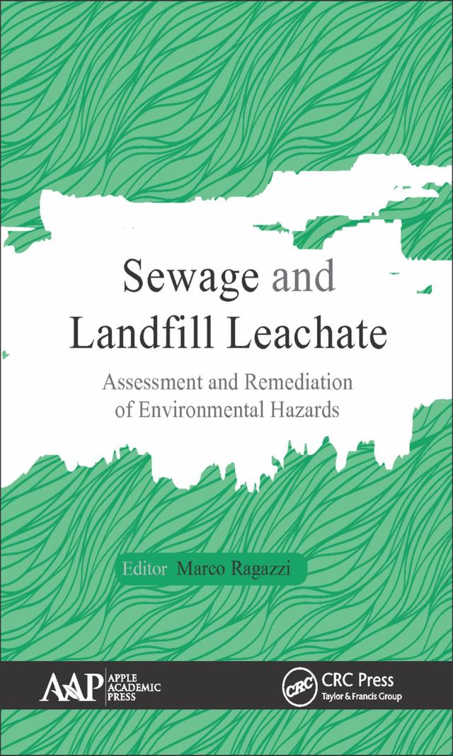 Sewage and Landfill Leachate by Marco Ragazzi