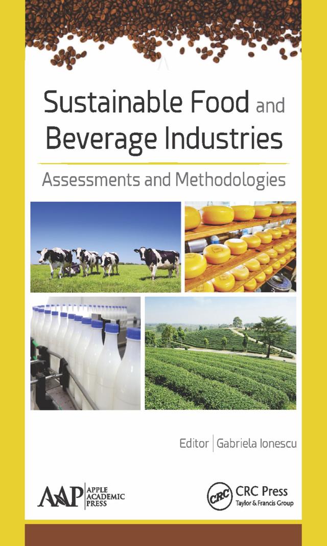 Sustainable Food and Beverage Industries by Gabriela Ionescu
