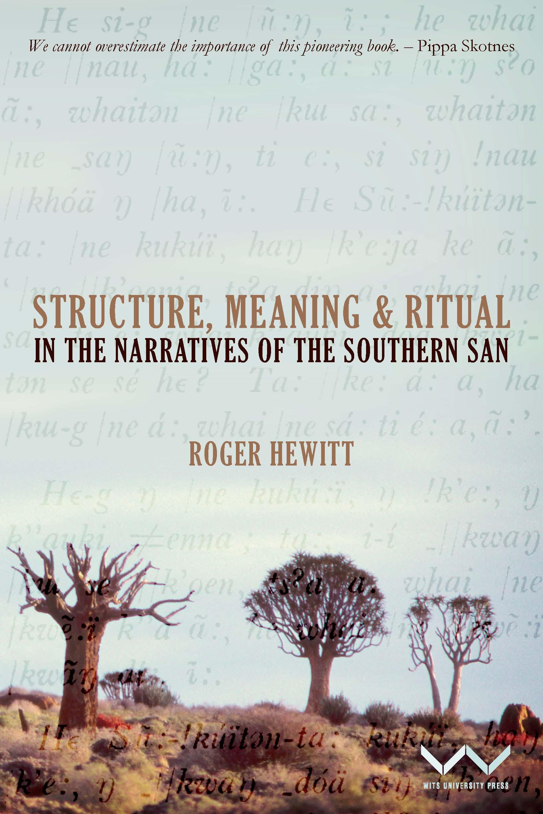 Structure, Meaning and Ritual in the Narratives of the Southern San