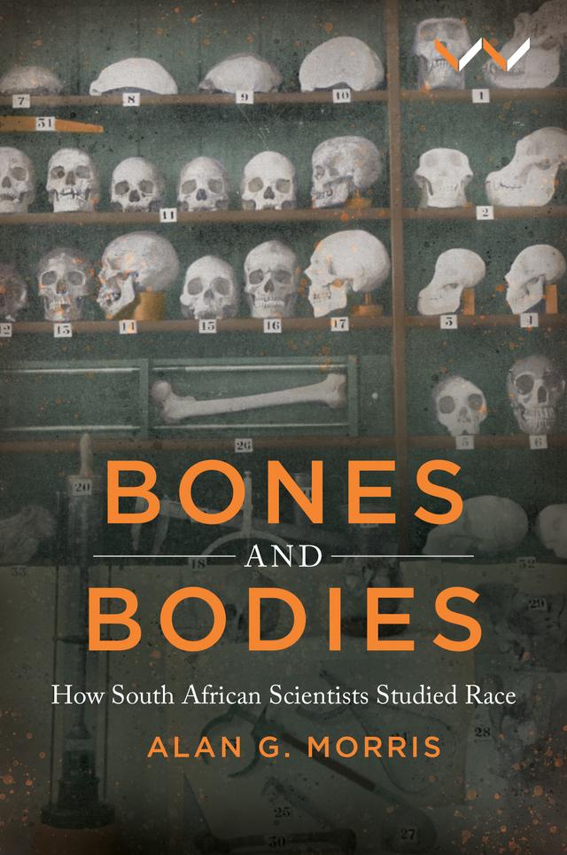 Bones and Bodies by Alan G Morris