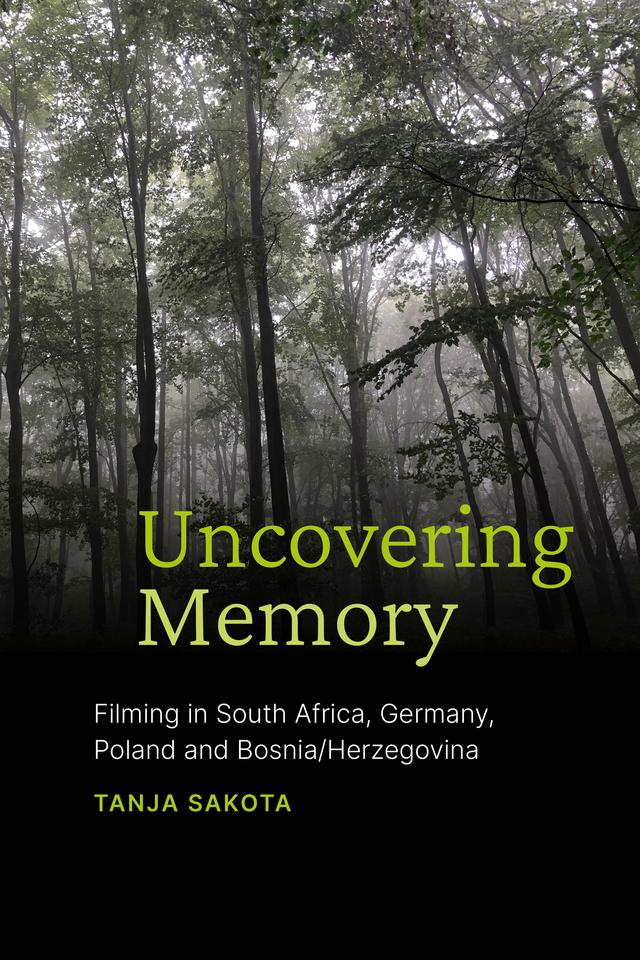 Uncovering Memory by Tanja Sakota