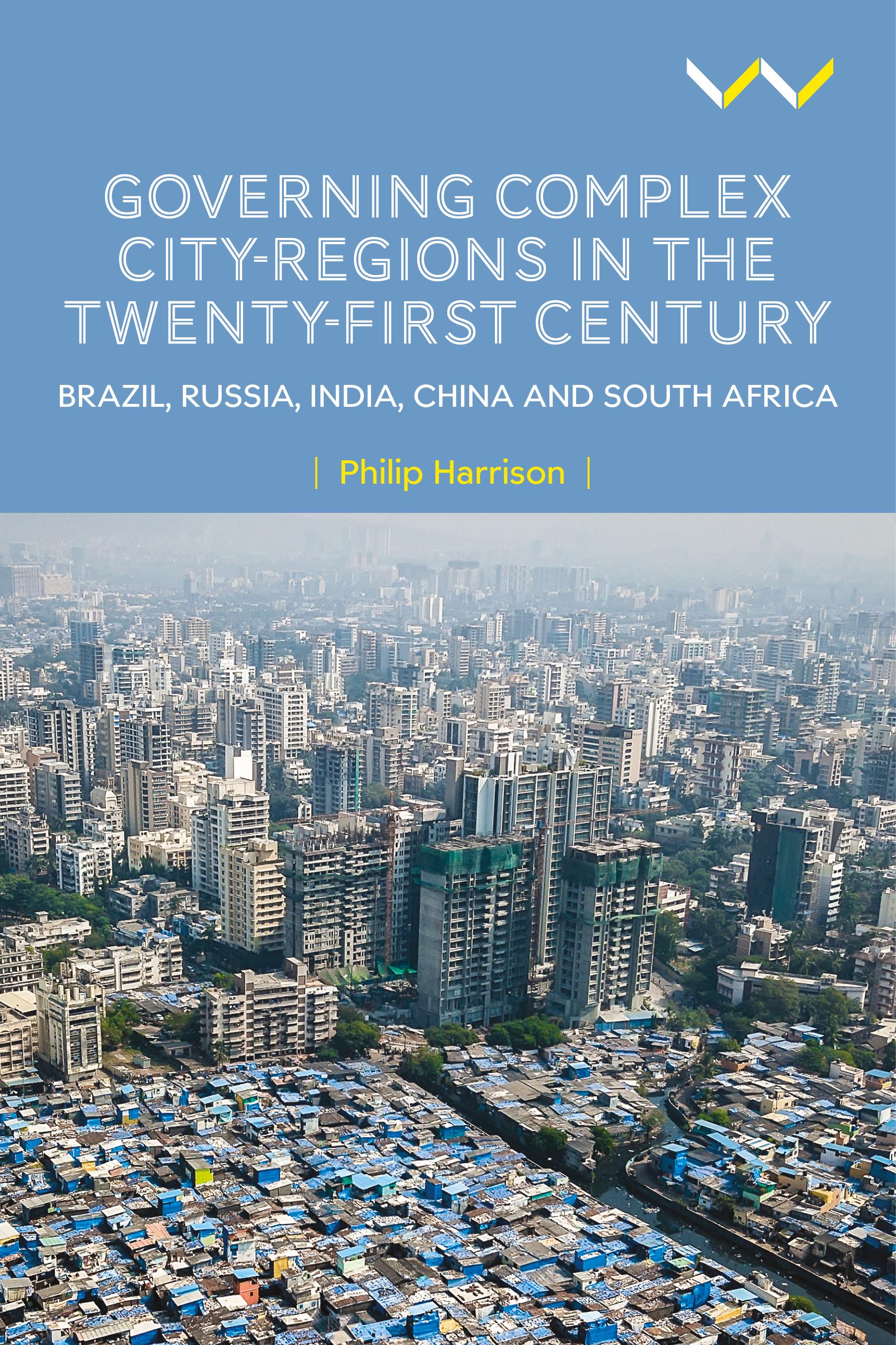 Governing Complex City-Regions in the Twenty-First Century