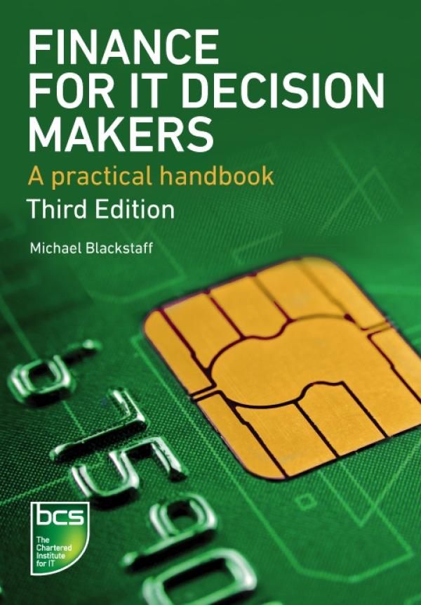 Finance for IT Decision Makers by Michael Blackstaff