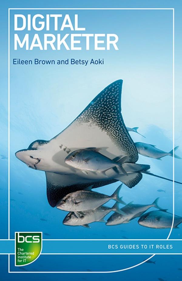 Digital Marketer by Betsy Aoki, Eileen Brown