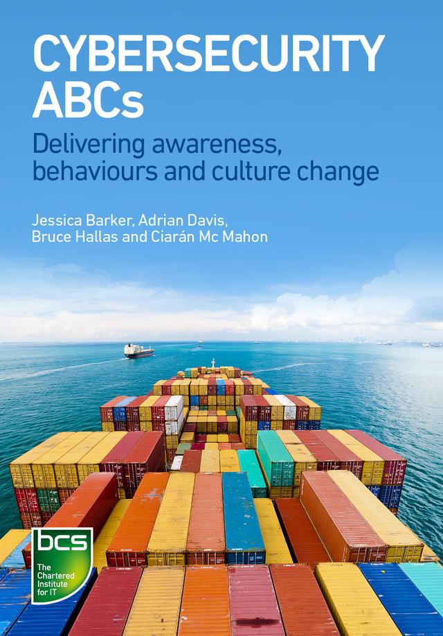 Cybersecurity ABCs by Adrian Davis, Bruce Hallas, Ciarán Mc Mahon, Jessica Barker