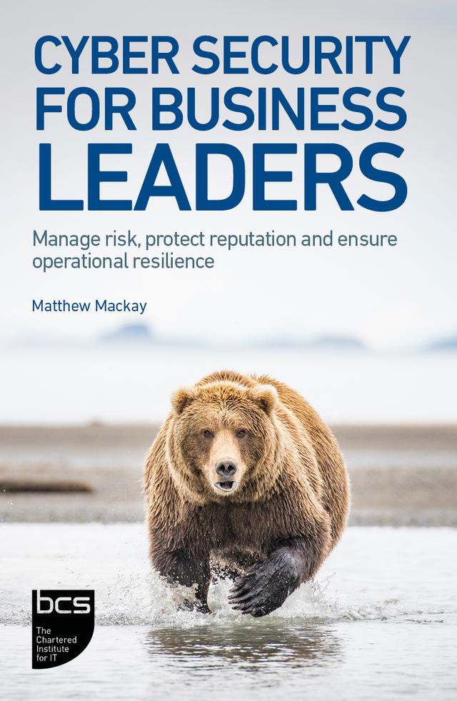 Cyber Security for Business Leaders by Matthew Mackay
