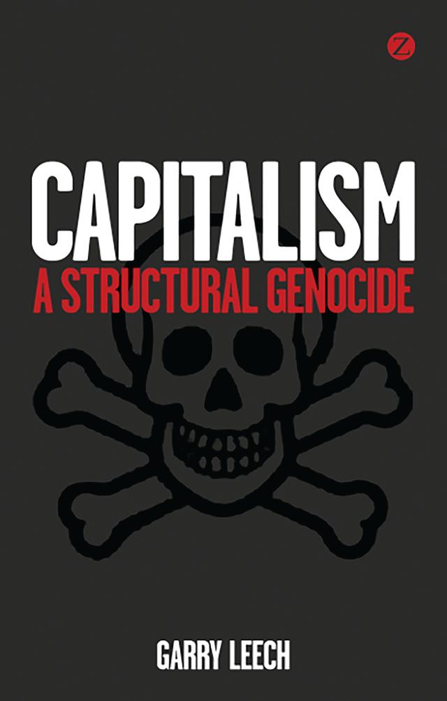 Capitalism by Garry Leech