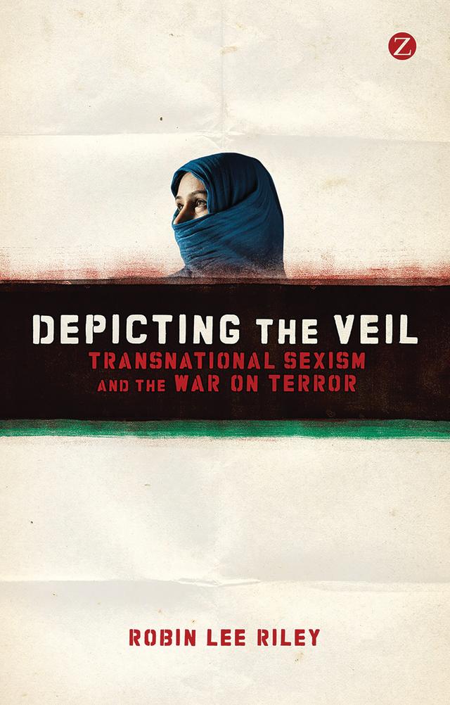 Depicting the Veil by Robin L. Riley