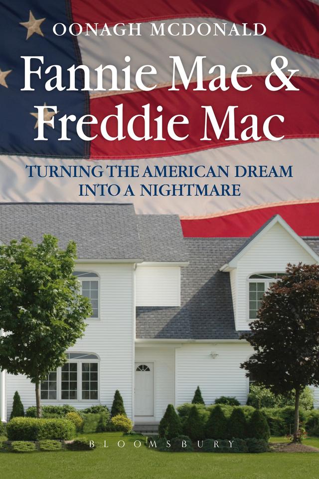 Fannie Mae and Freddie Mac by Oonagh McDonald