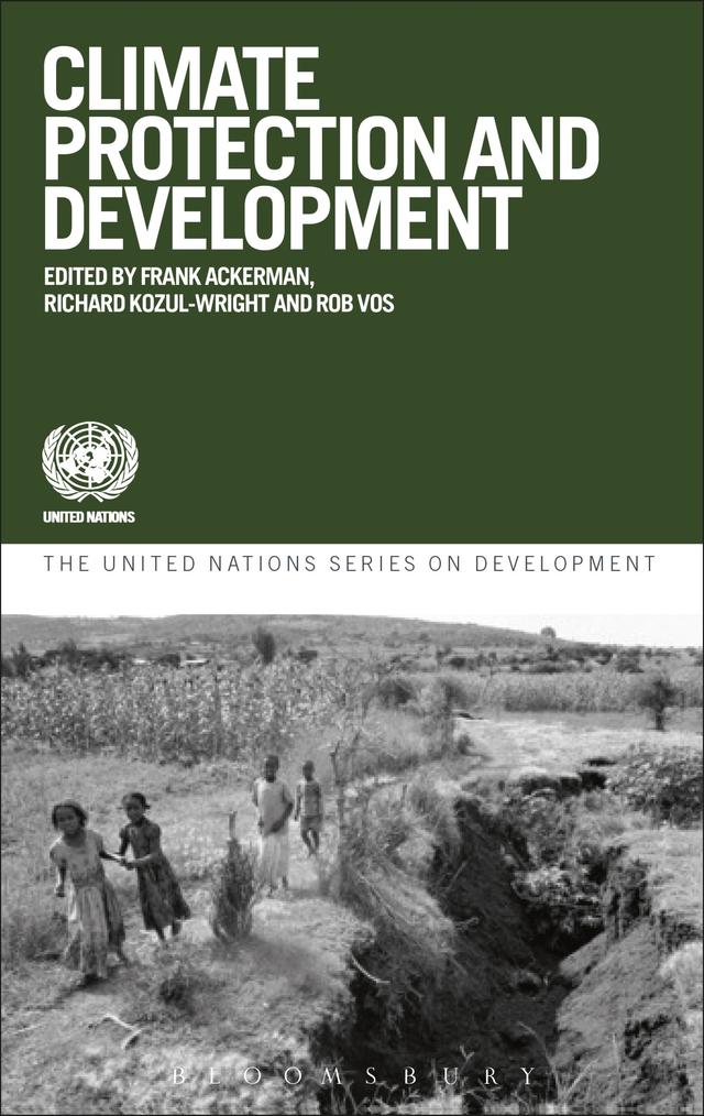Climate Protection and Development by Frank Ackerman, Richard Kozul-Wright, Rob Vos, United Nations