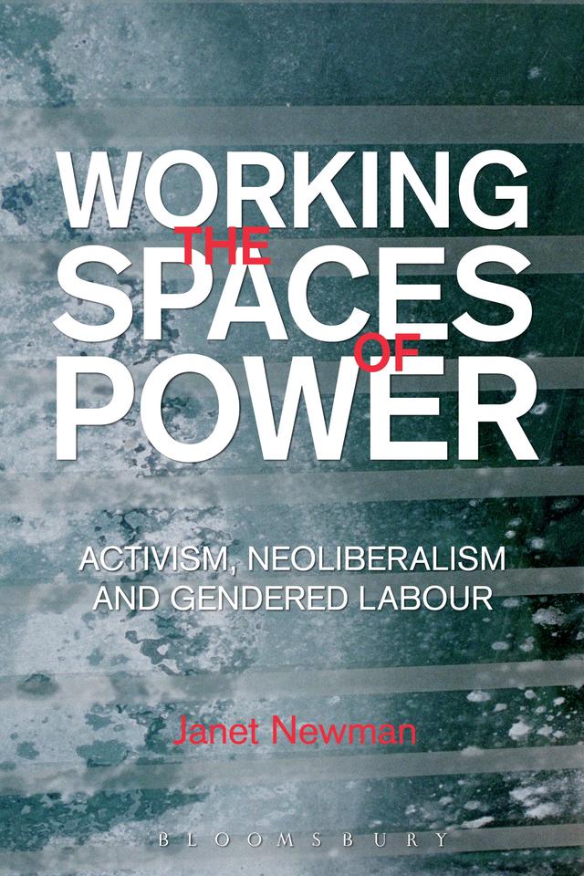 Working the Spaces of Power by Janet Newman