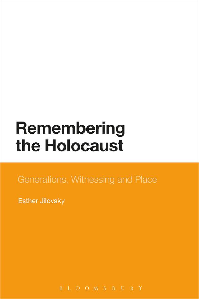 Remembering the Holocaust by Esther Jilovsky
