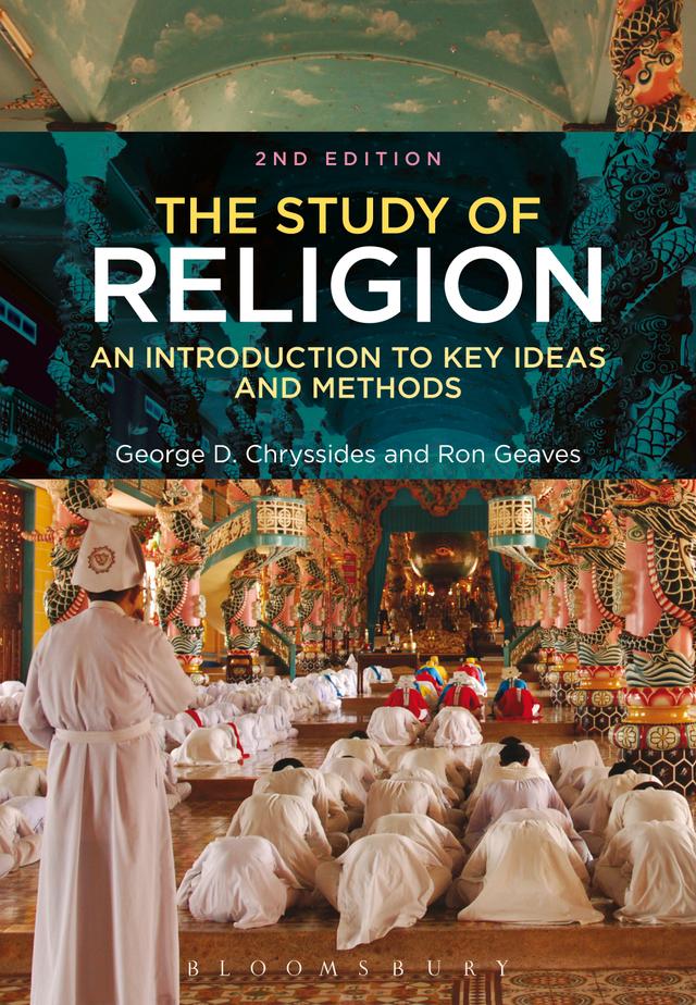 The Study of Religion by George D. Chryssides, Ron Geaves