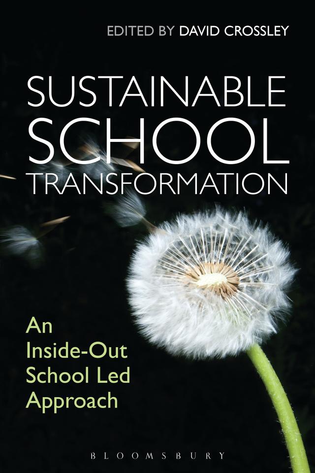 Sustainable School Transformation by David Crossley