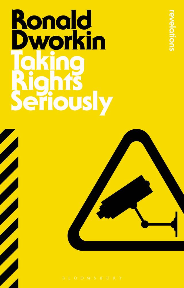 Taking Rights Seriously by Ronald Dworkin
