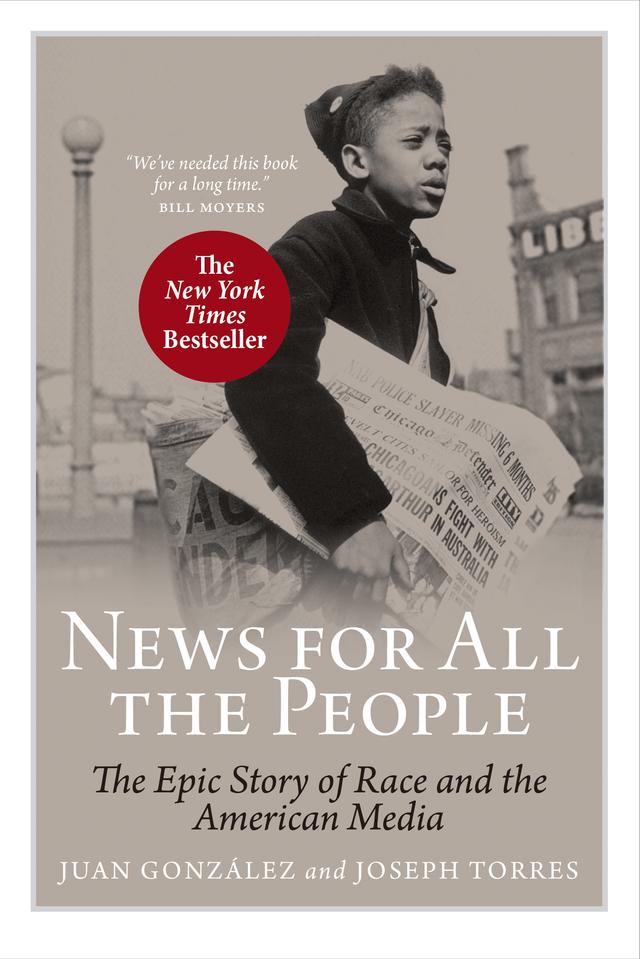 News for All the People by Joseph Torres, Juan González