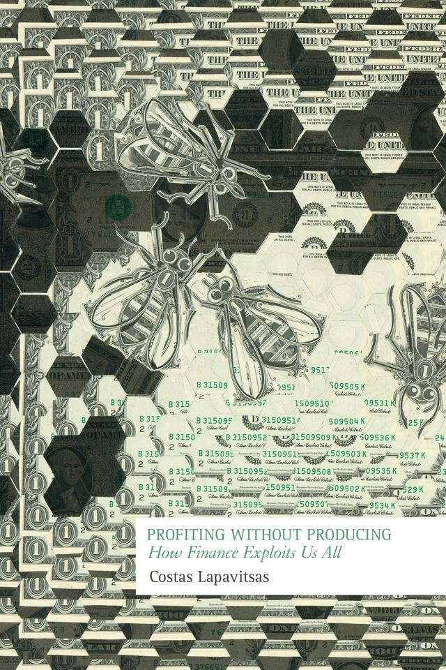 Profiting Without Producing by Costas Lapavitsas