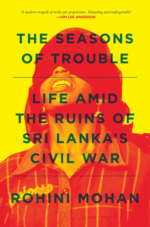 The Seasons of Trouble by Rohini Mohan