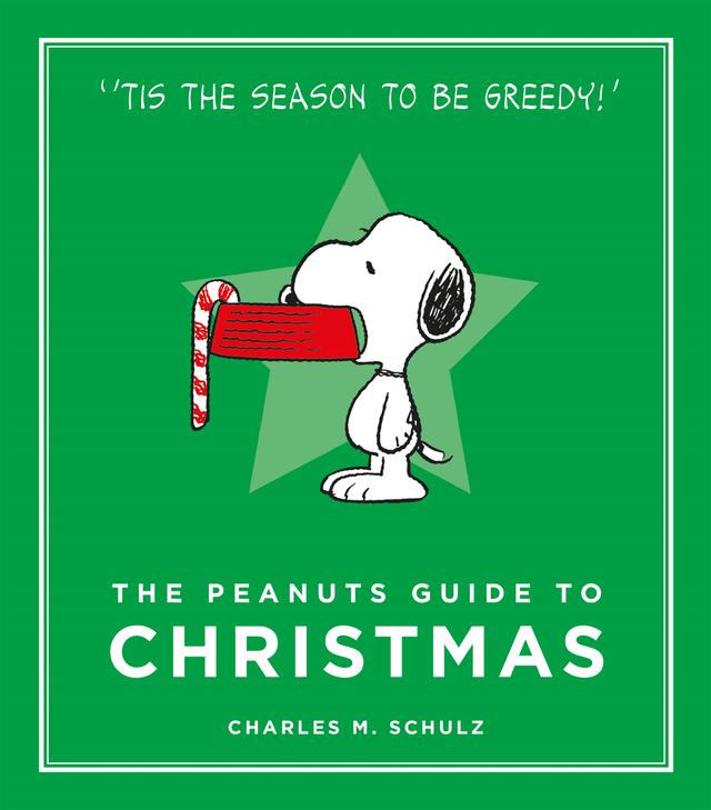 The Peanuts Guide to Christmas by Charles M. Schulz