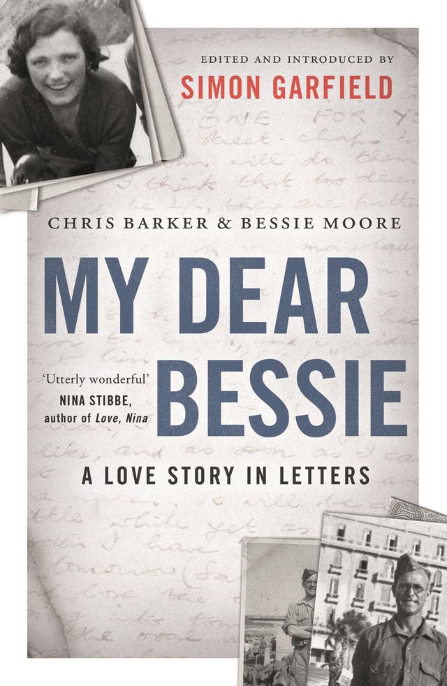 My Dear Bessie by Bessie Moore, Chris Barker, Simon Garfield
