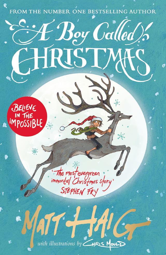 A Boy Called Christmas by Chris Mould, Matt Haig