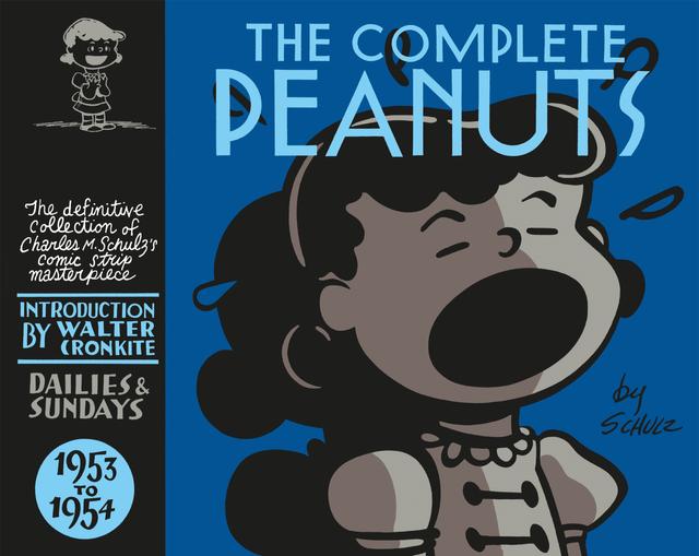The Complete Peanuts 1953-1954 by Charles M. Schulz, Walter Cronkite