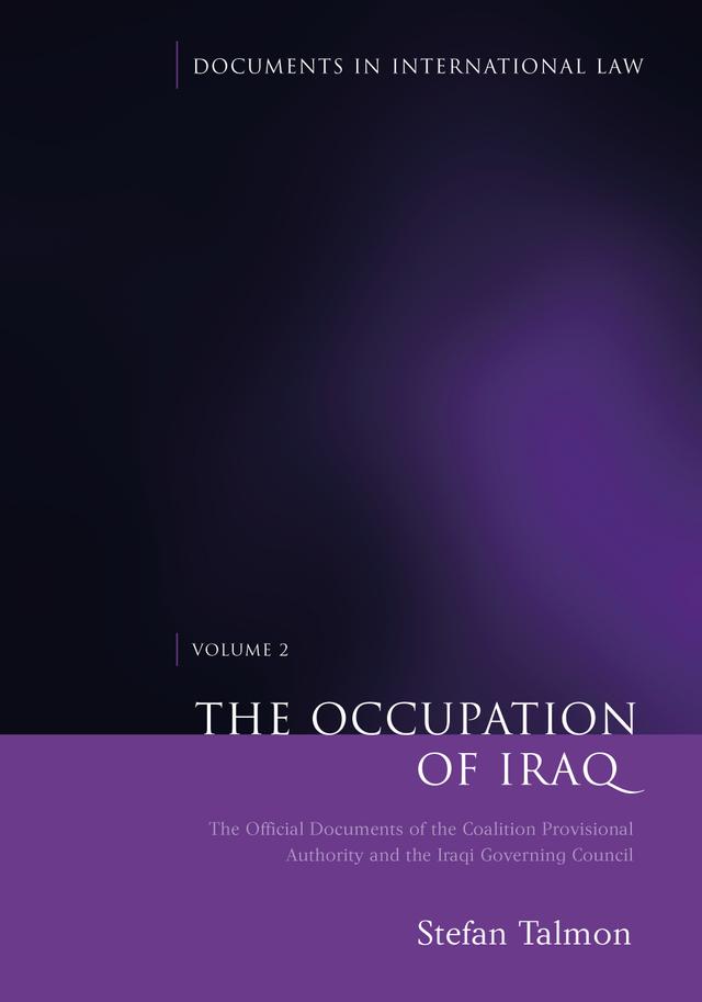 The Occupation of Iraq: Volume 2 by Stefan Talmon