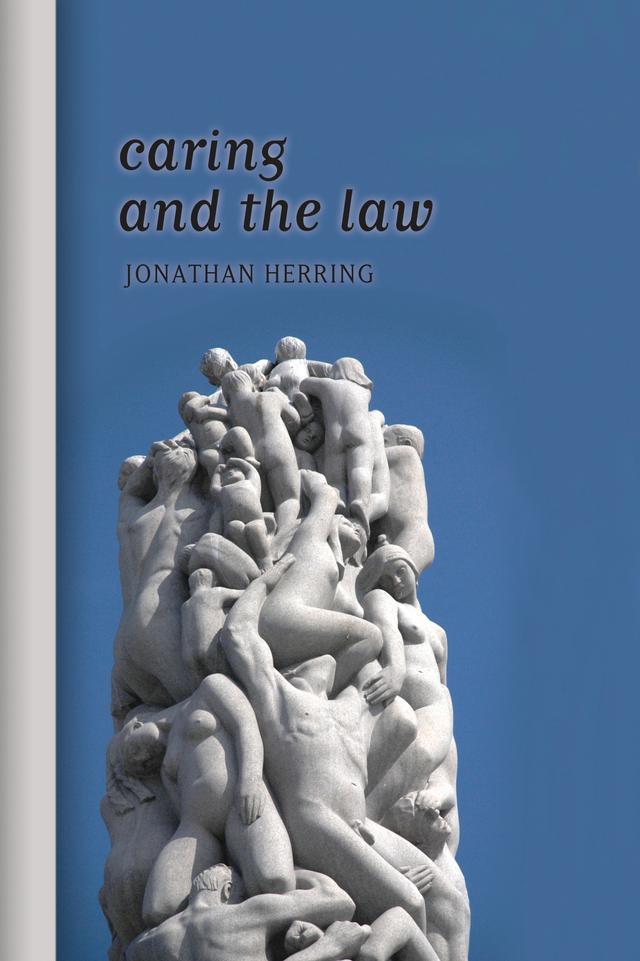 Caring and the Law by Jonathan Herring
