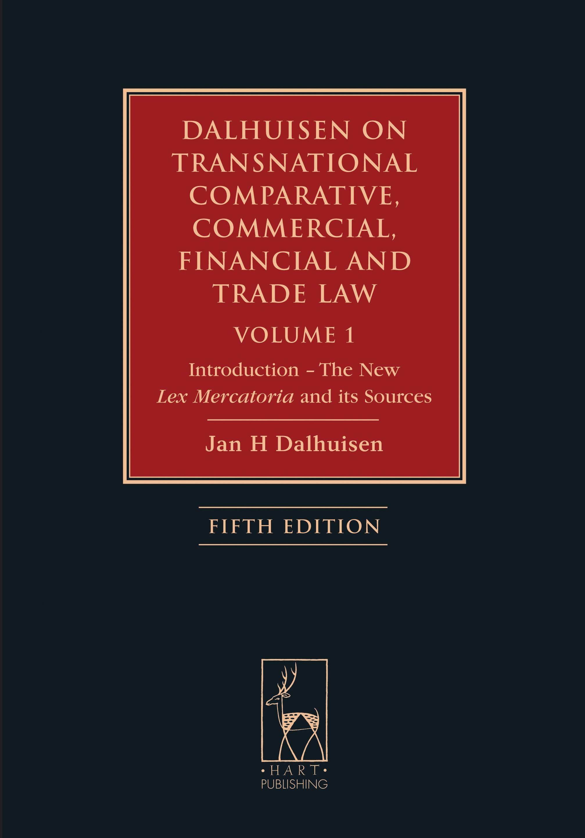 Dalhuisen on Transnational Comparative, Commercial, Financial and Trade Law Volume 1