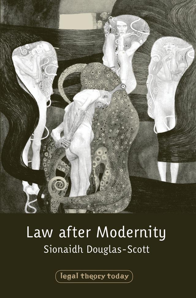 Law after Modernity by Sionaidh Douglas-Scott