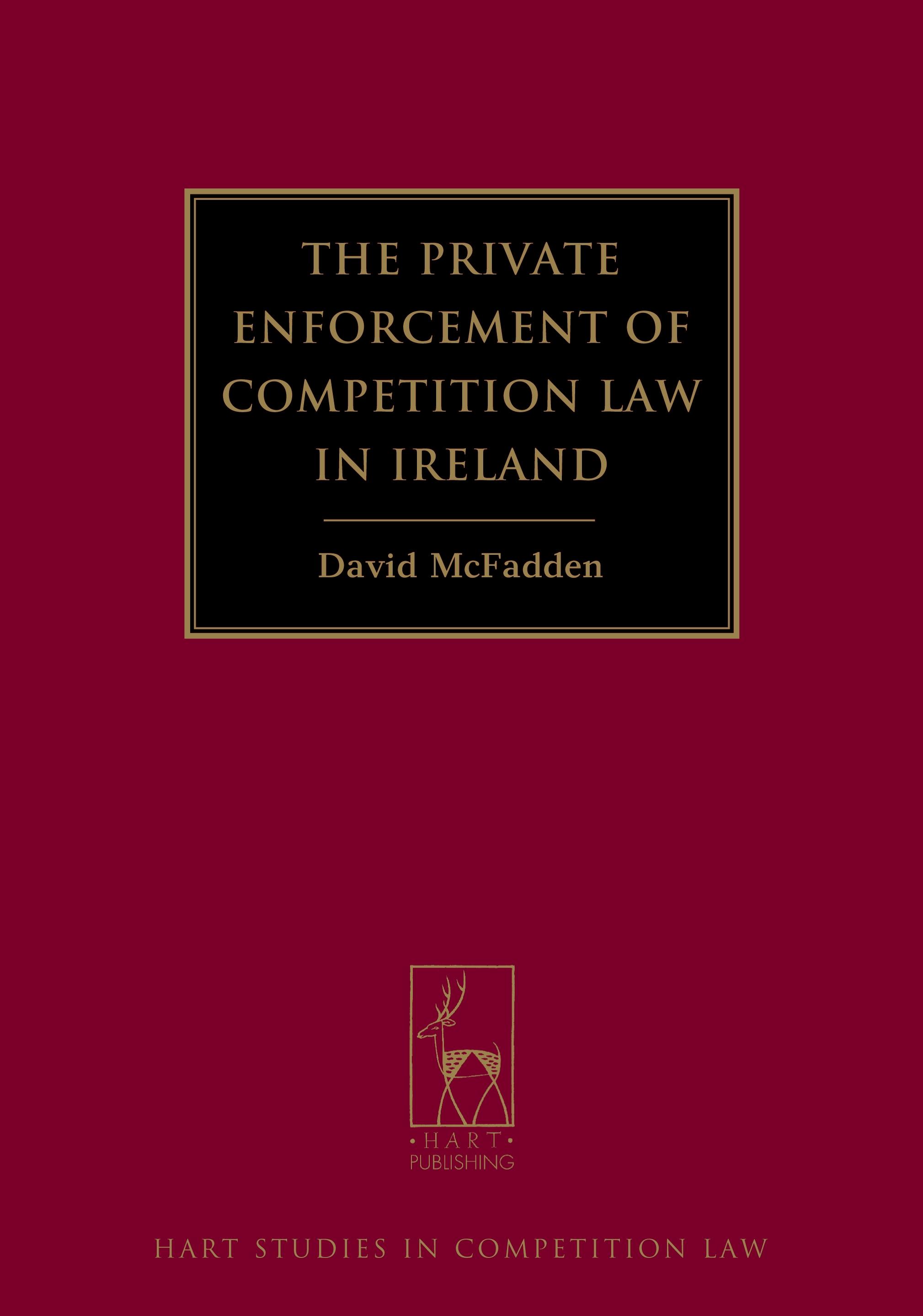 The Private Enforcement of Competition Law in Ireland