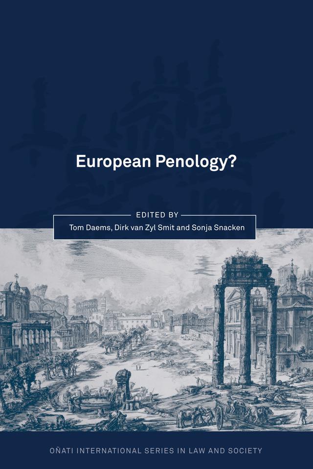 European Penology? by Dirk van Zyl Smit, Sonja Snacken, Tom Daems