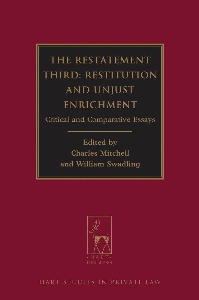 The Restatement Third: Restitution and Unjust Enrichment by Charles Mitchell, William Swadling