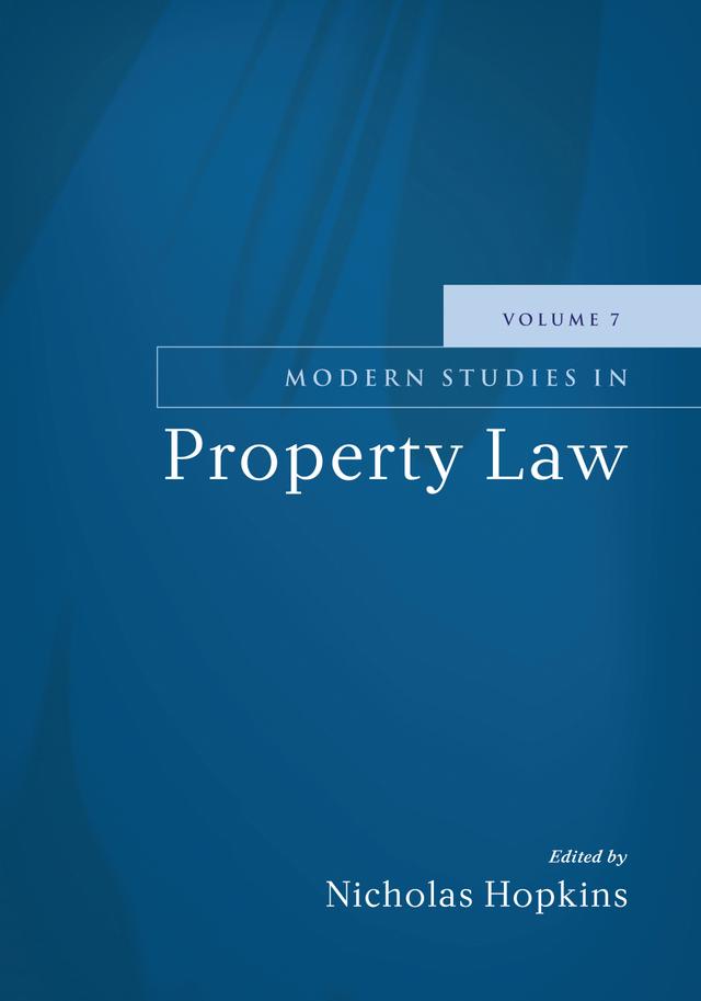 Modern Studies in Property Law - Volume 7 by Nicholas Hopkins