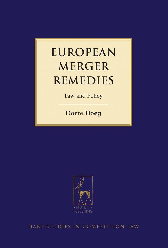 European Merger Remedies by Dorte Hoeg