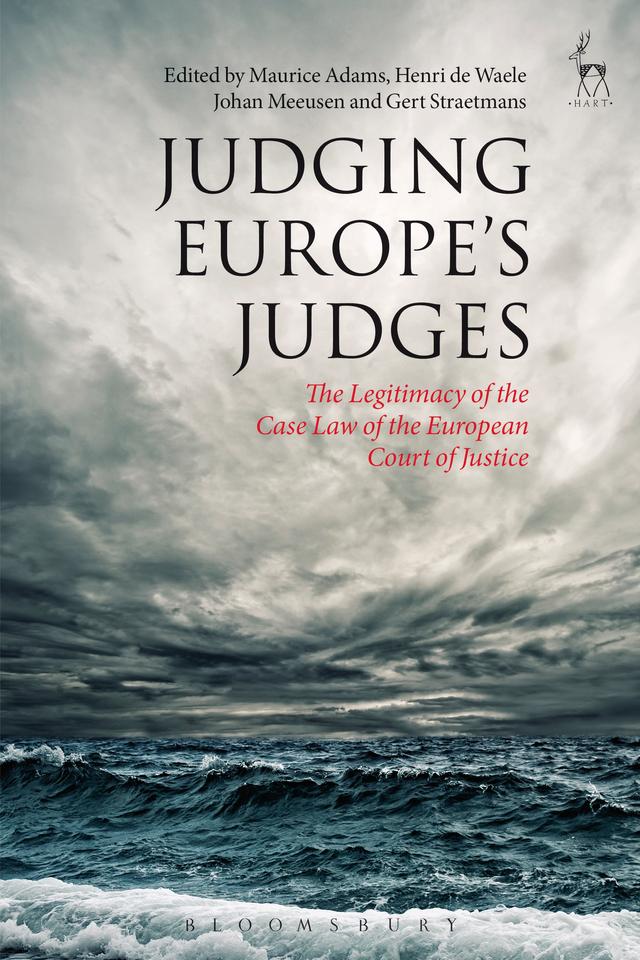 Judging Europe’s Judges by Gert Straetmans, Henri de Waele, Johan Meeusen, Maurice Adams