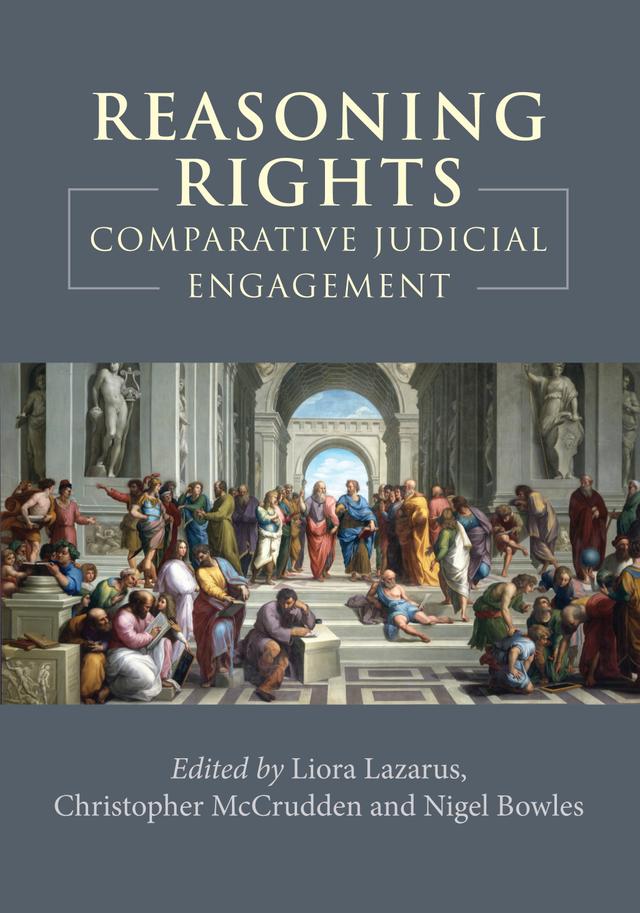 Reasoning Rights by Christopher McCrudden, Liora Lazarus, Nigel Bowles