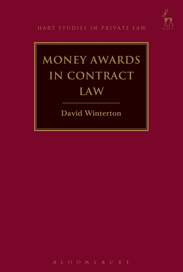 Money Awards in Contract Law by David Winterton