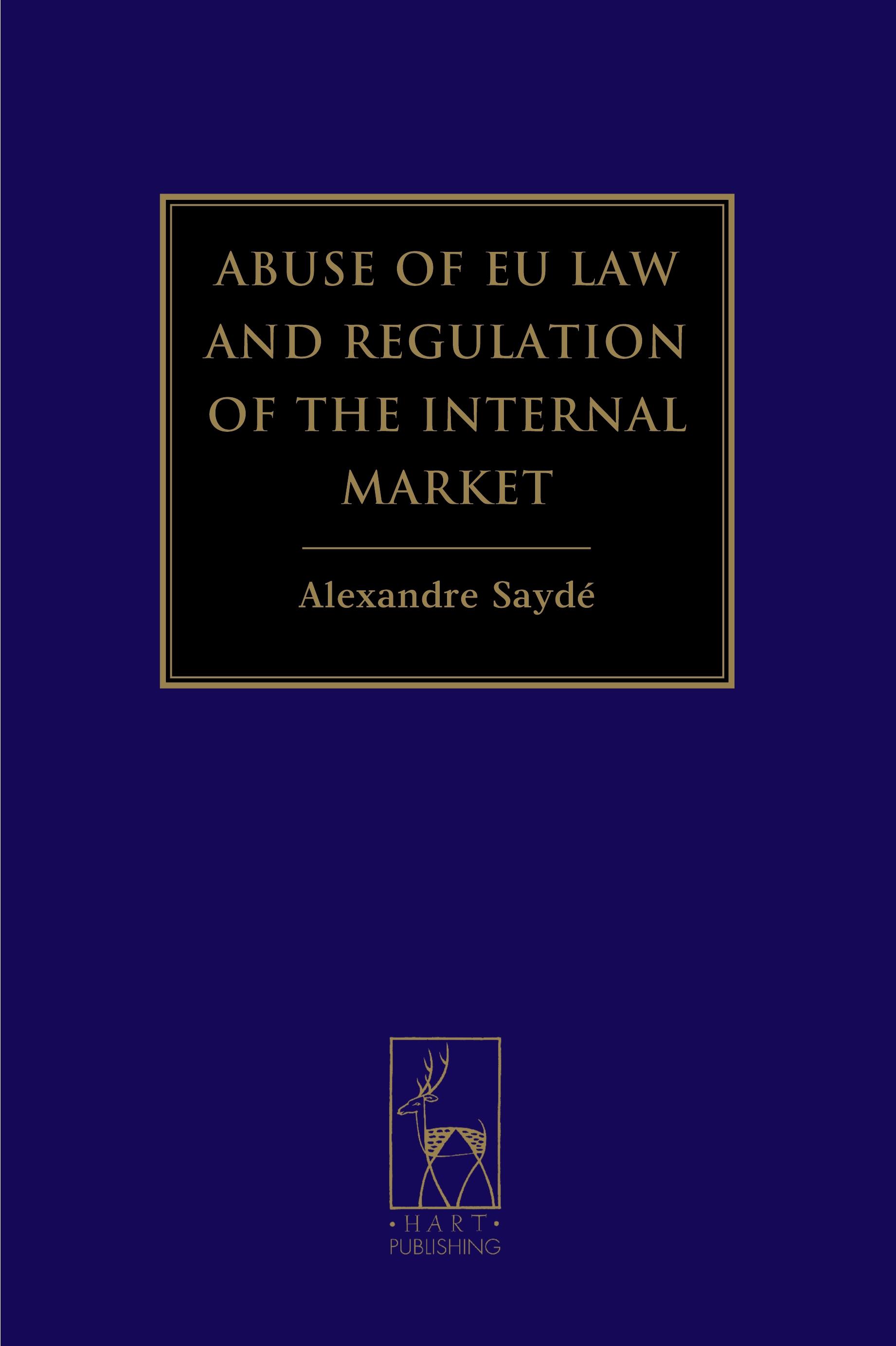 Abuse of EU Law and Regulation of the Internal Market
