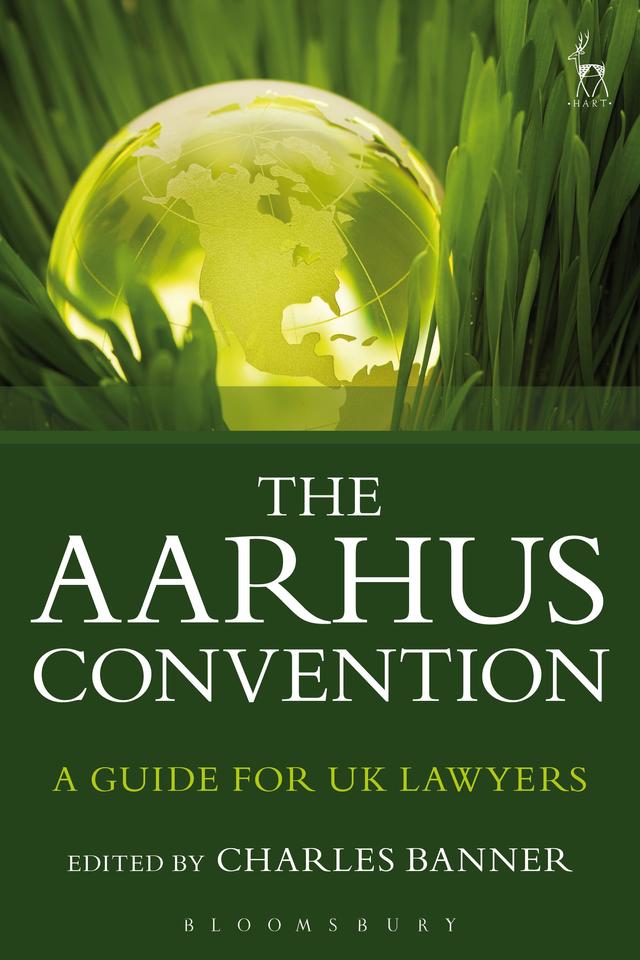 The Aarhus Convention by Charles Banner