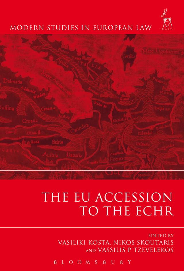 The EU Accession to the ECHR by Nikos Skoutaris, Vasiliki Kosta, Vassilis Tzevelekos