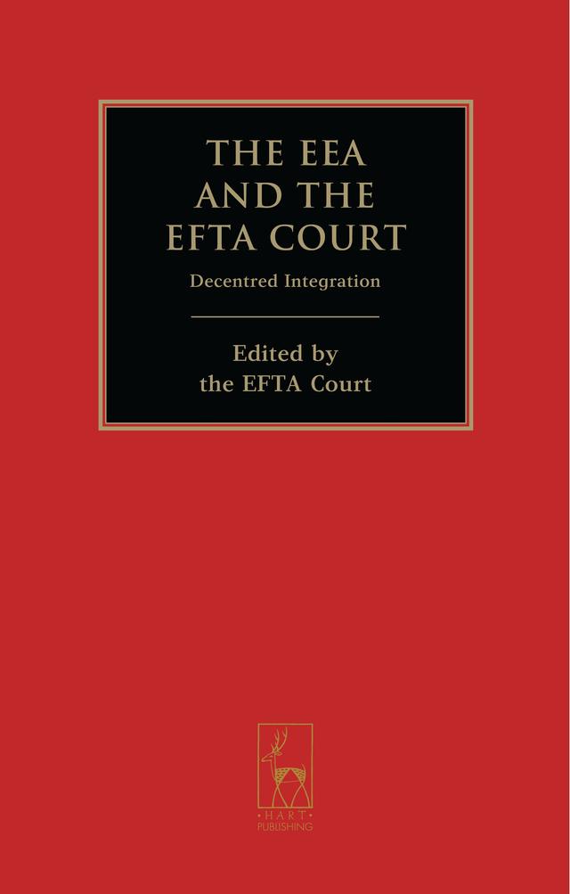 The EEA and the EFTA Court by EFTA Court