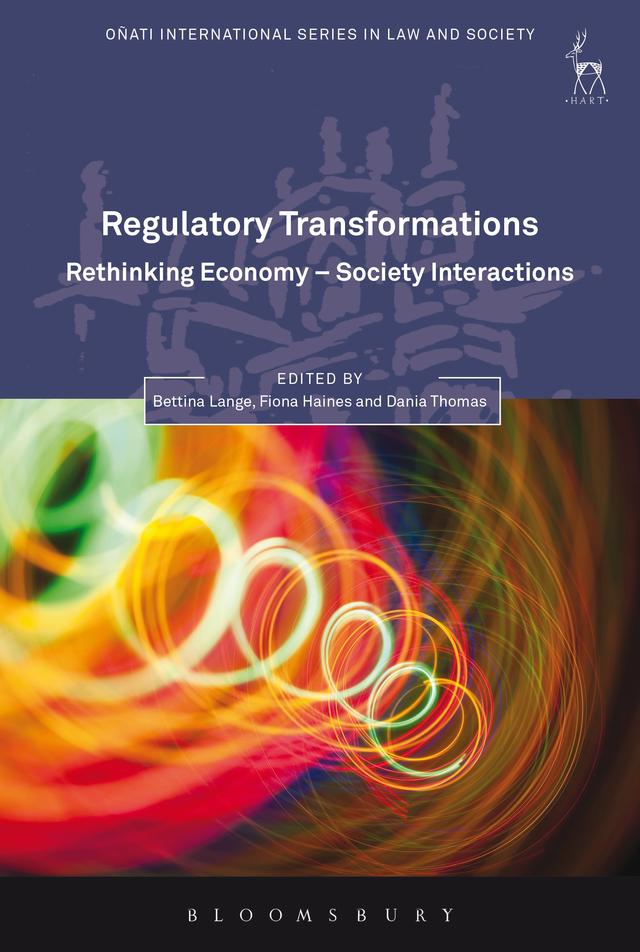 Regulatory Transformations by Bettina Lange, Dania Thomas, Fiona Haines