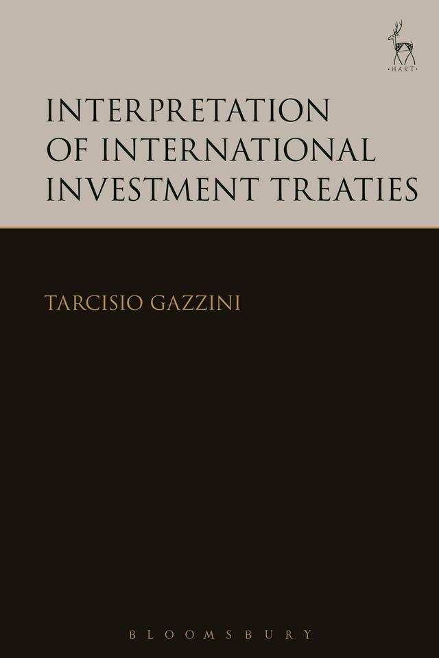 Interpretation of International Investment Treaties by Tarcisio Gazzini