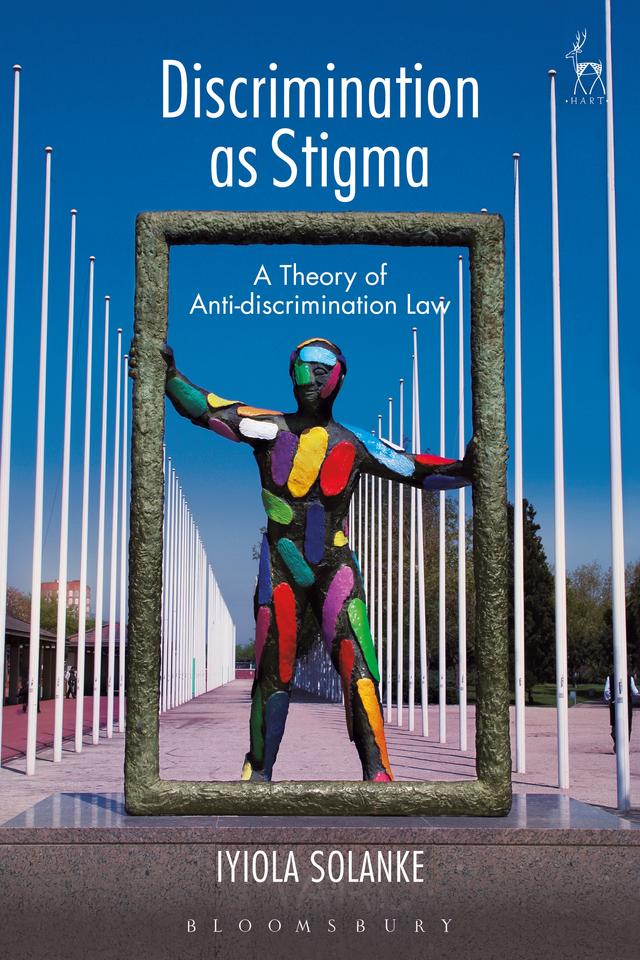 Discrimination as Stigma by Iyiola Solanke