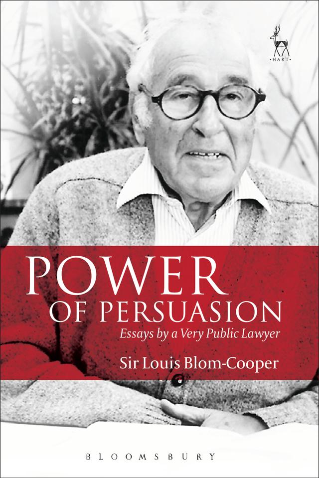 Power of Persuasion by Louis Blom-Cooper